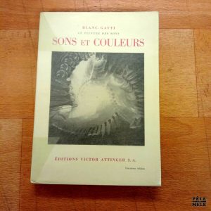 Sons et couleurs - Blanc - Gatti Le peintre des sons - Chez Victor Attinger / Deuxième édition