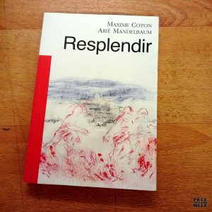 Resplendir - Maxime Coton / Arié Mandelbaum (&)