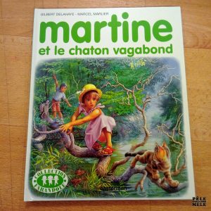 Martine et le chaton vagabond - Gilbert Delahaye / Marcel Marlier (Casterman) / Avec dédicace de G. D.