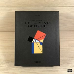 Byrne, Six Books Of Euclid Facsimile of the famous first edition of 1847 - Werner Oechslin