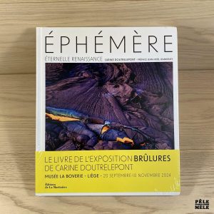 Ephémère. Éternelle renaissance - Carine Doutrelepont