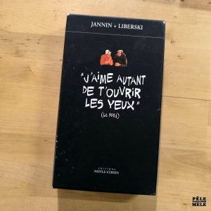 Jannin + Liberski "J'aime Autant de t'ouvrir les Yeux (le fond)" (NIFFLE-COHEN, 1997) + cd