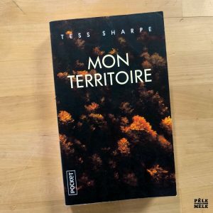 Tess Sharpe "Mon Territoire" (POCKET)