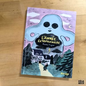 Ariane Hugues "L'Année Extraordinaire" (BISCOTO, 2023)