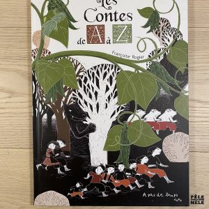 Les contes de A à Z - Françoise Rogier