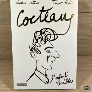 Cocteau, l'enfant terrible