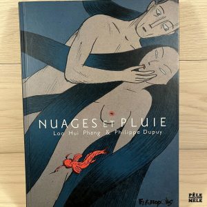 Nuages et Pluie -Philippe Dupuy, Loo Hui Phang
