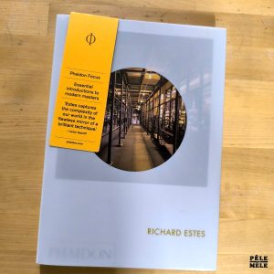 Linda Chase "Richard Estes" (PHAIDON FOCUS, 2014) IN ENGLISH