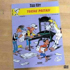 X. Fauche & J. Léturgie "Lucky Luke : Le Daily Star" / "Red Kit : Teksas Postasi" (YKY) EN TURC - TÜRKÇE