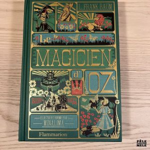 Le Magicien d'Oz - Lyman Frank Baum - MinaLima