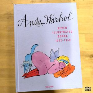 Nina Schleif "Andy Warhol : Seven Illustrated Books 1952–1959" (TASCHEN, 2023)