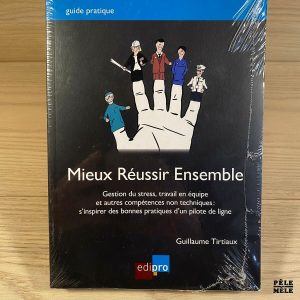 Mieux réussir ensemble - Guillaume Tirtiaux