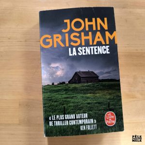 John Grisham "La Sentence" (LE LIVRE DE POCHE)