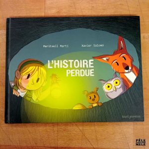 "L'histoire perdue" - Meritwell Marti, Xavier Salomó (Seuil)