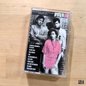 "Pretty in Pink (Original Motion Picture Soundtrack)" (A&M, 1988) / K7 AUDIO