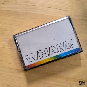 Wham! "The Final" (EPIC, 1986) / K7 AUDIO