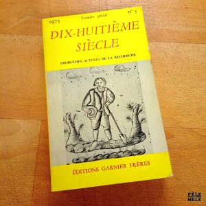 Dix-huitième siècle numéro 5 1973 - Problèmes actuels de la recherche (Garnier)