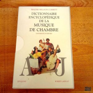Dictionnaire encyclopédique de la musique de chambre = Walter Willson Cobbett / En deux volumes (Bouquins)