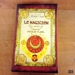 Le magicien, Les secrets de l'immortel Nicolas Flamel - Michael Scott (Pocket)