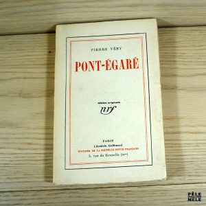 Pont-Égaré - Pierre Véry