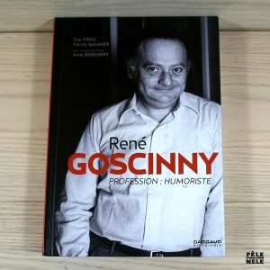 René Goscinny - Profession : humoriste - Gaumer, Guy Vidal, Goscinny