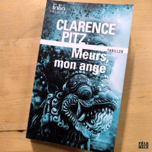 Clarence Pitz "Meurs, Mon Ange" (FOLIO)