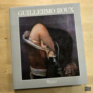 Jean-Dominique Rey "Guillermo Roux" (RIZZOLI, 1984)