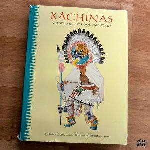 Barton Wright "Kachinas : a Hopi Artist's Documentary" (NORTHLAND, 1973) IN ENGLISH
