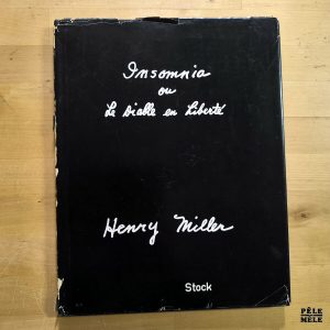 Henri Miller "Insomnia ou le Diable en Liberté" (STOCK, 1974)