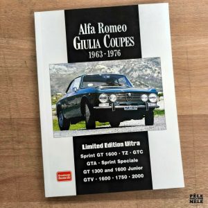 R.M. Clarke "Alfa Romeo Giulia Coupés 1963-1976 : Limited Edition Ultra, Sprint GT 1600, TZ, GTC, GTA, Sprint Speciale, GT 1300 & 1600 Junior, GTV 1600, 1750 et 2000" (BROOKLANDS, 2008) IN ENGLISH